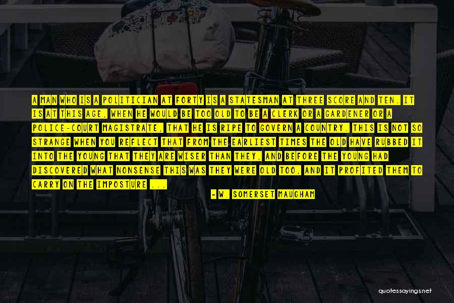 Profited Quotes By W. Somerset Maugham Profited Quotes By W. Somerset Maugham