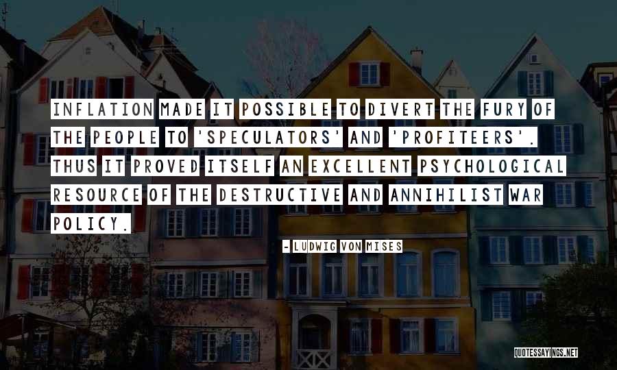 Profiteers Quotes By Ludwig Von Mises Profiteers Quotes By Ludwig Von Mises