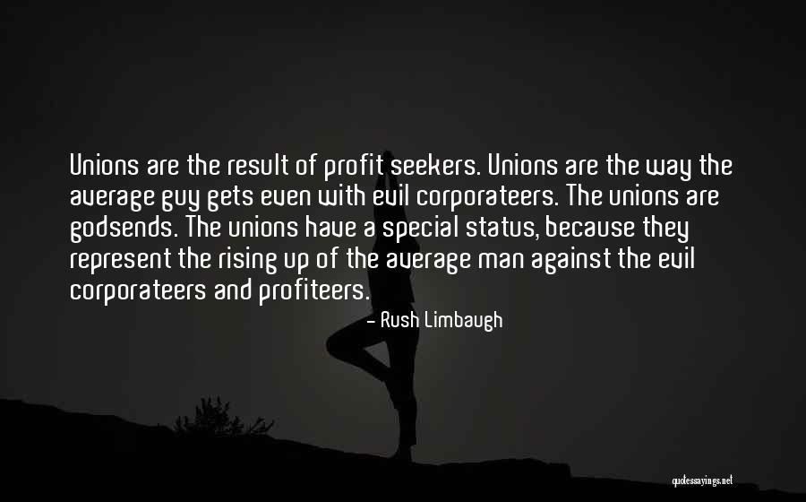 Profiteers Quotes By Rush Limbaugh Profiteers Quotes By Rush Limbaugh
