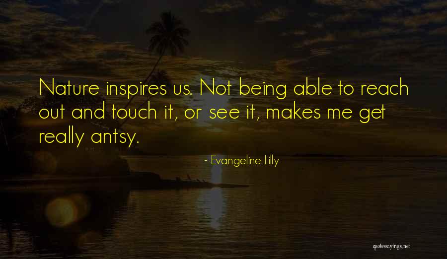 Profiter Synonyme Quotes By Evangeline Lilly Profiter Synonyme Quotes By Evangeline Lilly