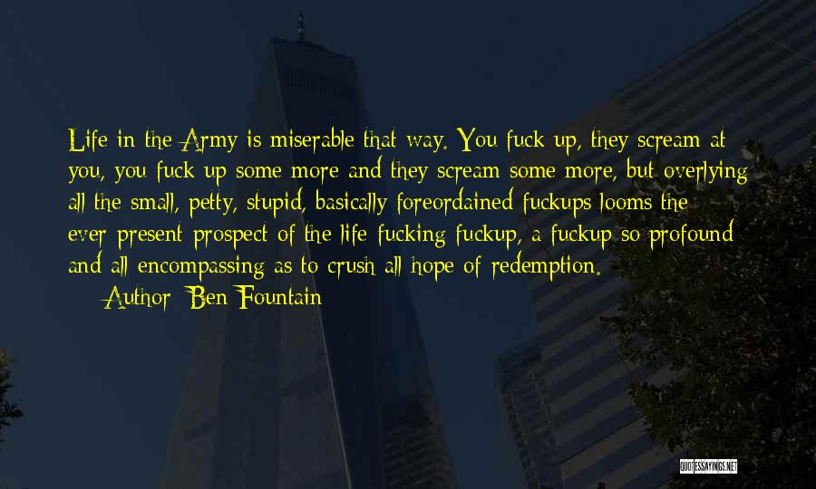 Profound But Stupid Quotes By Ben Fountain