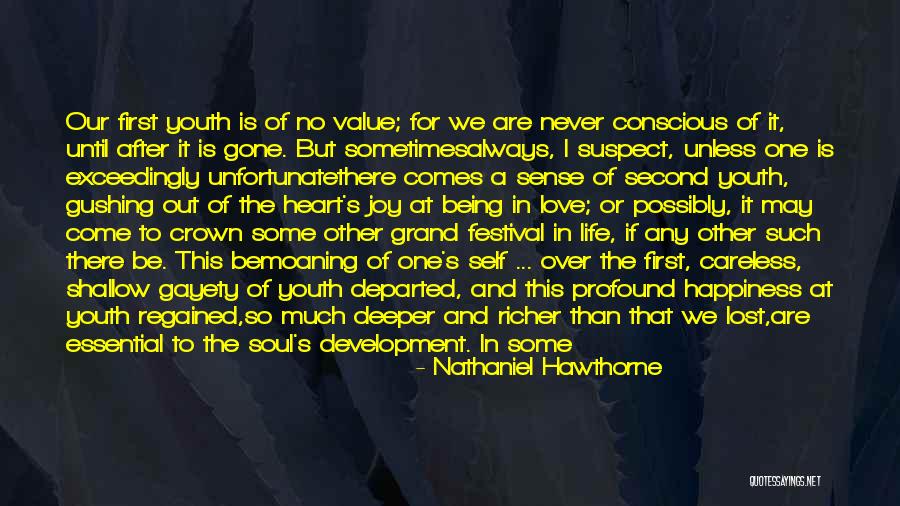 Profound Life And Love Quotes By Nathaniel Hawthorne