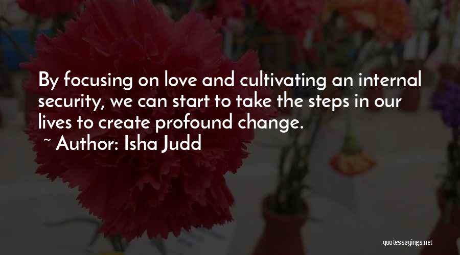 Profound Love Quotes By Isha Judd