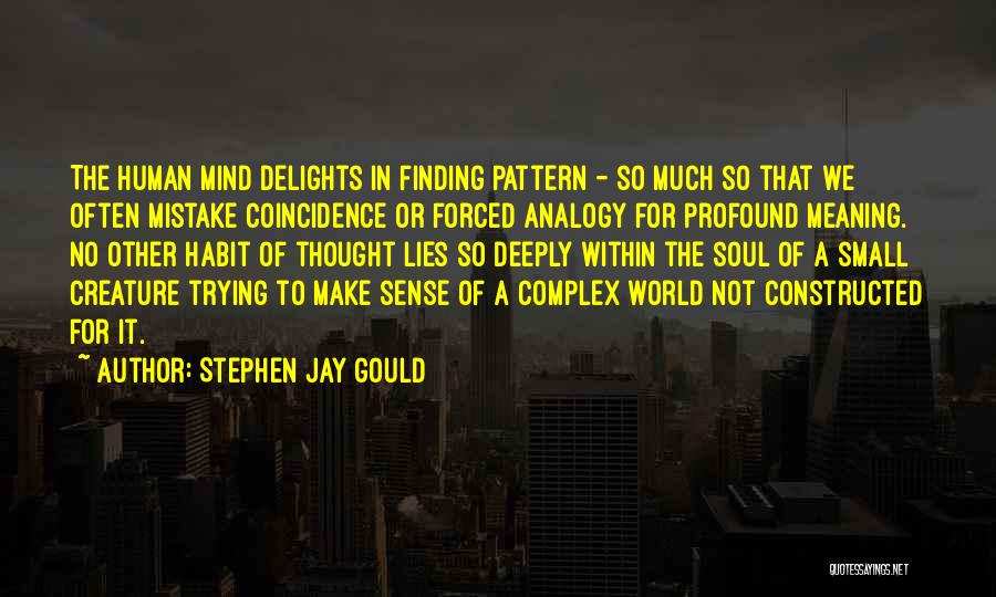 Profound Meaning Quotes By Stephen Jay Gould