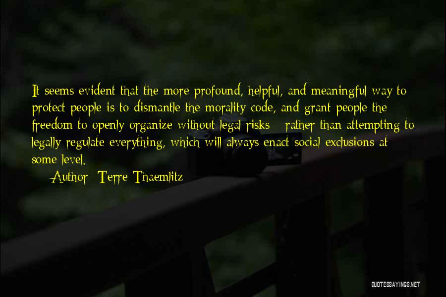 Profound Meaningful Quotes By Terre Thaemlitz