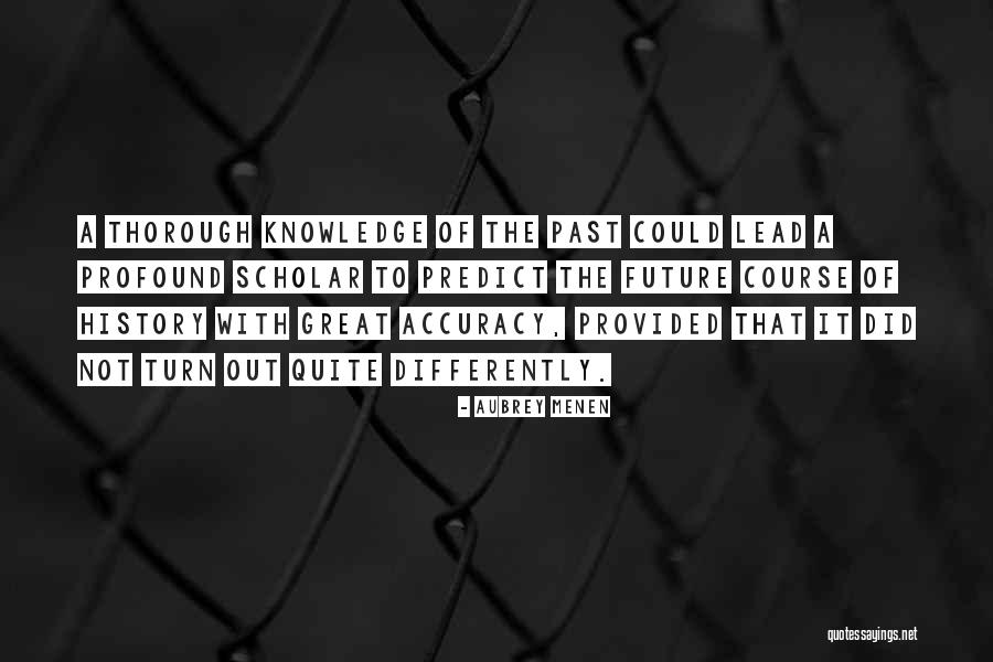 Profound Quotes By Aubrey Menen Profound Quotes By Aubrey Menen