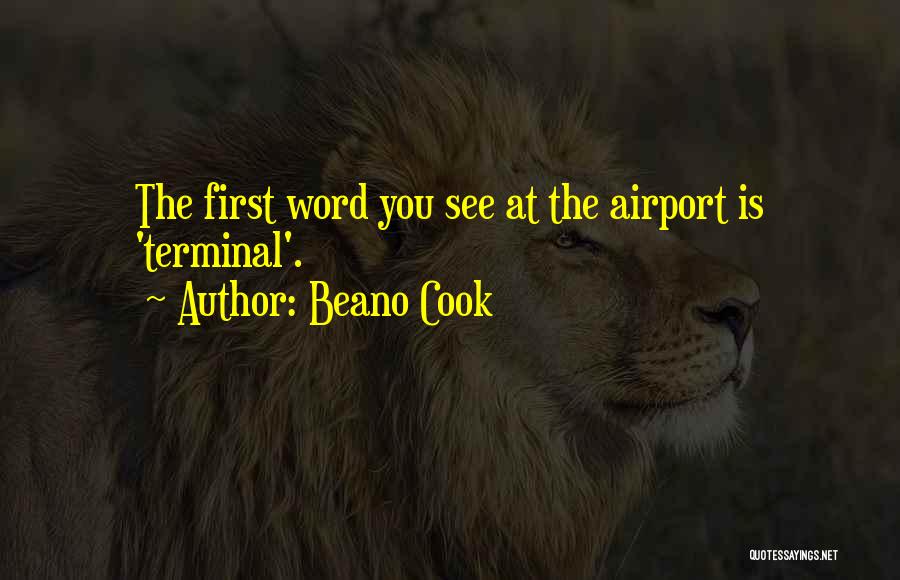 Profound Quotes By Beano Cook