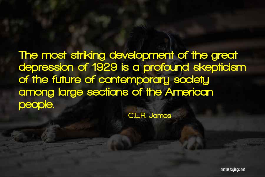 Profound Quotes By C.L.R. James Profound Quotes By C.L.R. James