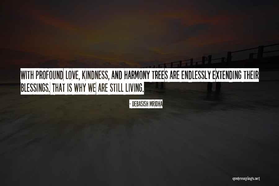 Profound Quotes And Quotes By Debasish Mridha Profound Quotes And Quotes By Debasish Mridha