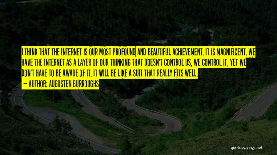 Profound Thinking Quotes By Augusten Burroughs