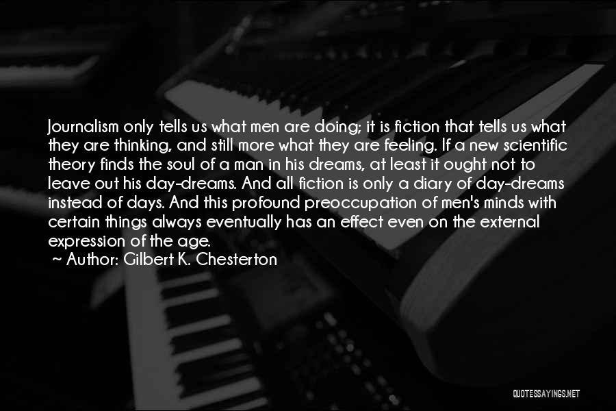 Profound Thinking Quotes By Gilbert K. Chesterton