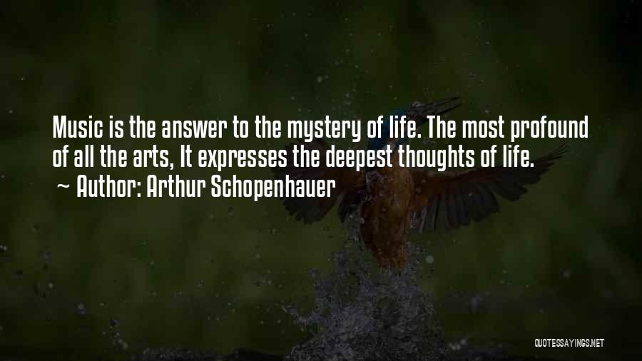 Profound Thoughts Quotes By Arthur Schopenhauer