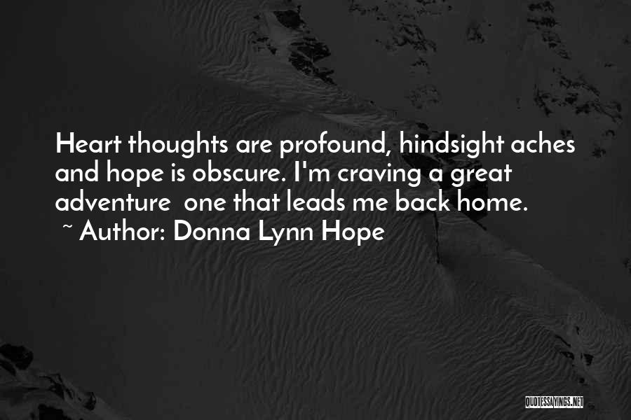 Profound Thoughts Quotes By Donna Lynn Hope