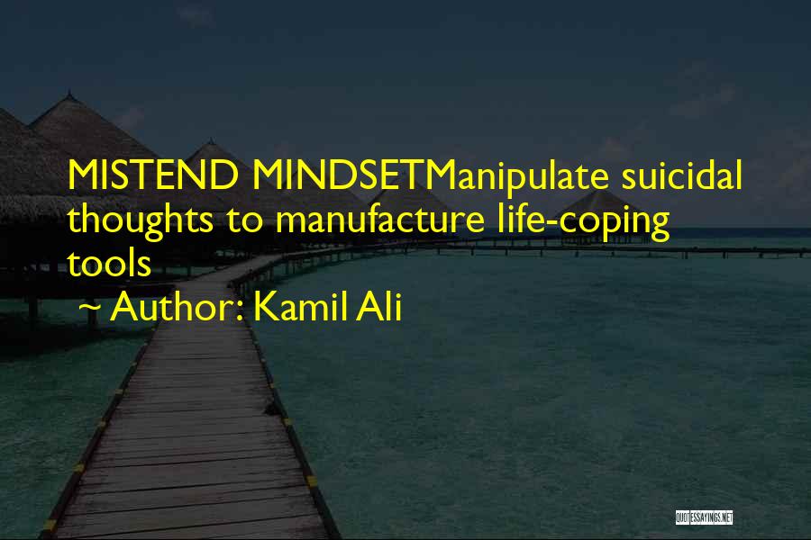 Profound Thoughts Quotes By Kamil Ali