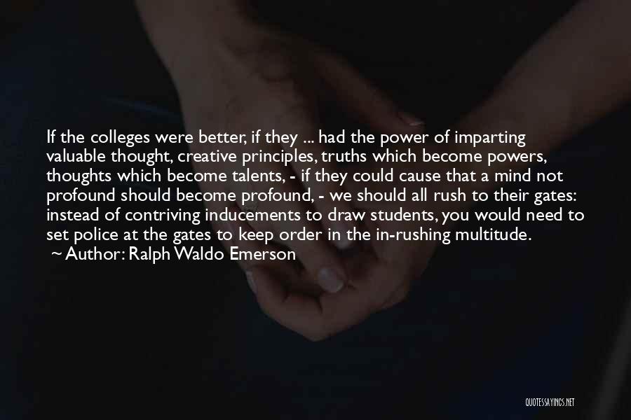 Profound Thoughts Quotes By Ralph Waldo Emerson