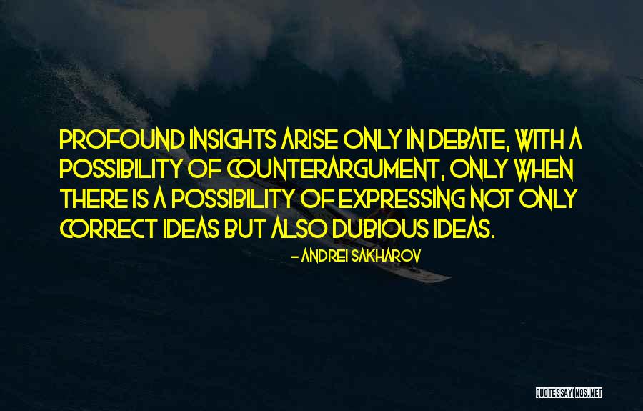 Profound Wisdom Quotes By Andrei Sakharov Profound Wisdom Quotes By Andrei Sakharov