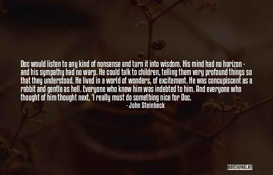 Profound Wisdom Quotes By John Steinbeck Profound Wisdom Quotes By John Steinbeck