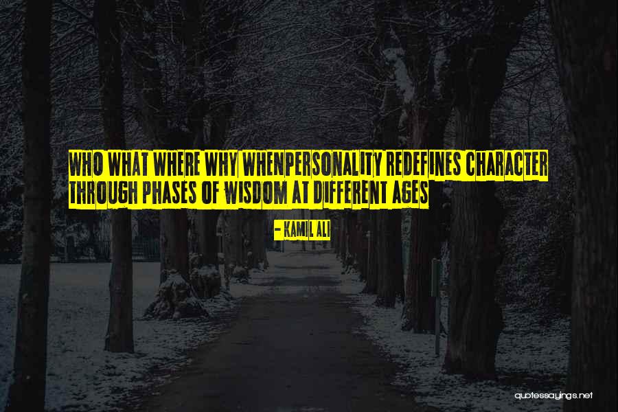 Profound Wisdom Quotes By Kamil Ali Profound Wisdom Quotes By Kamil Ali