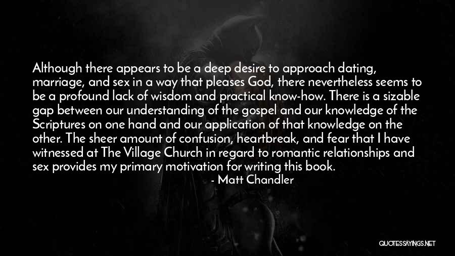Profound Wisdom Quotes By Matt Chandler Profound Wisdom Quotes By Matt Chandler