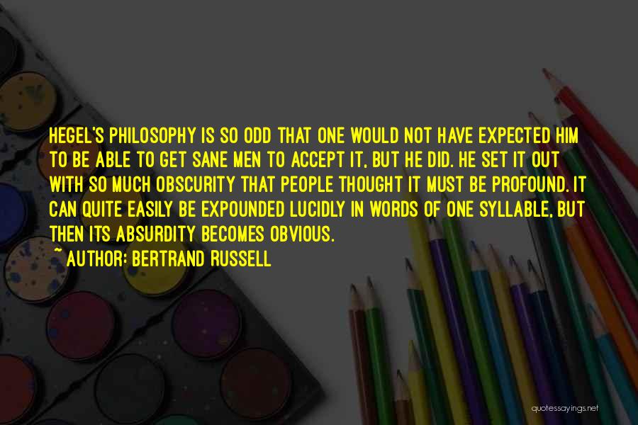 Profound Words Quotes By Bertrand Russell