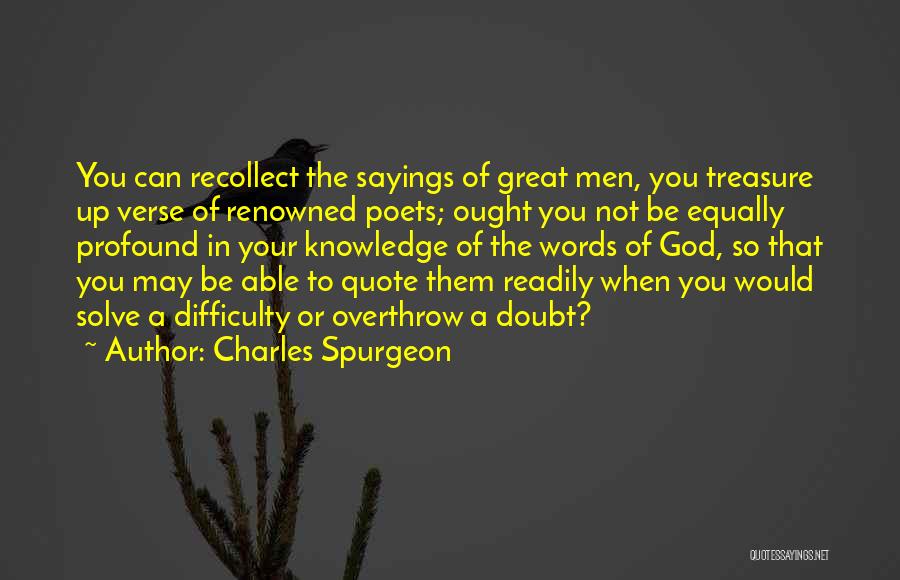 Profound Words Quotes By Charles Spurgeon