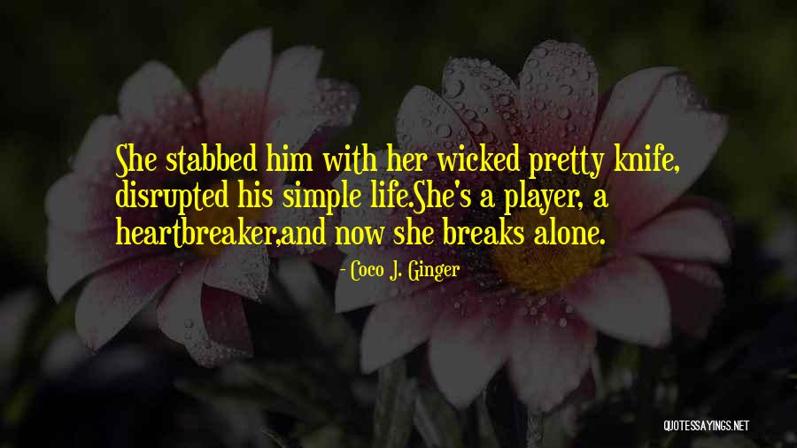 Profoundly In A Sentence Quotes By Coco J. Ginger Profoundly In A Sentence Quotes By Coco J. Ginger
