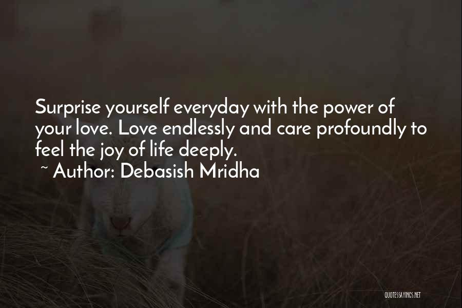 Profoundly Inspirational Quotes By Debasish Mridha