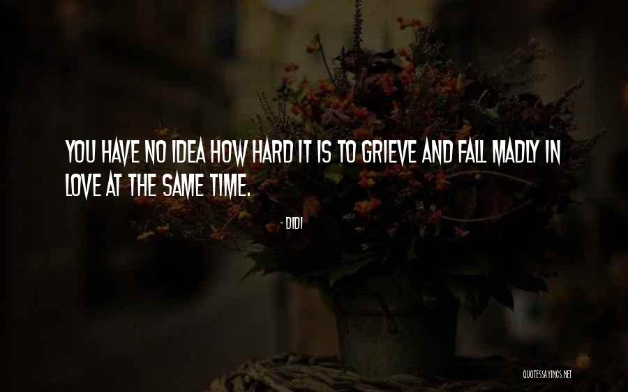 Profunda Artery Quotes By Didi Profunda Artery Quotes By Didi