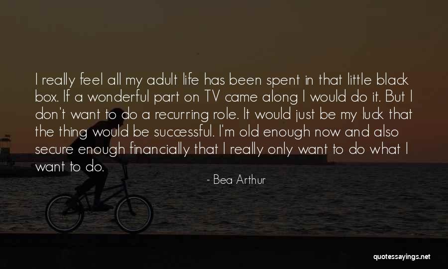 Profundidad Sinonimos Quotes By Bea Arthur Profundidad Sinonimos Quotes By Bea Arthur