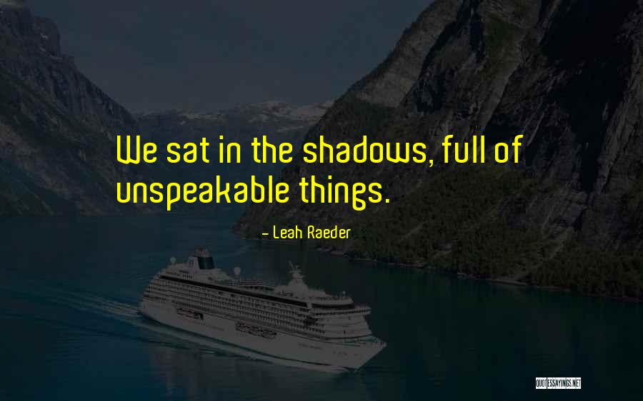 Profundidade Media Quotes By Leah Raeder