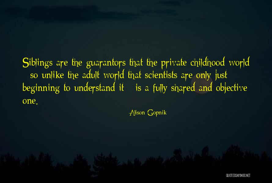 Profundidade Quotes By Alison Gopnik Profundidade Quotes By Alison Gopnik