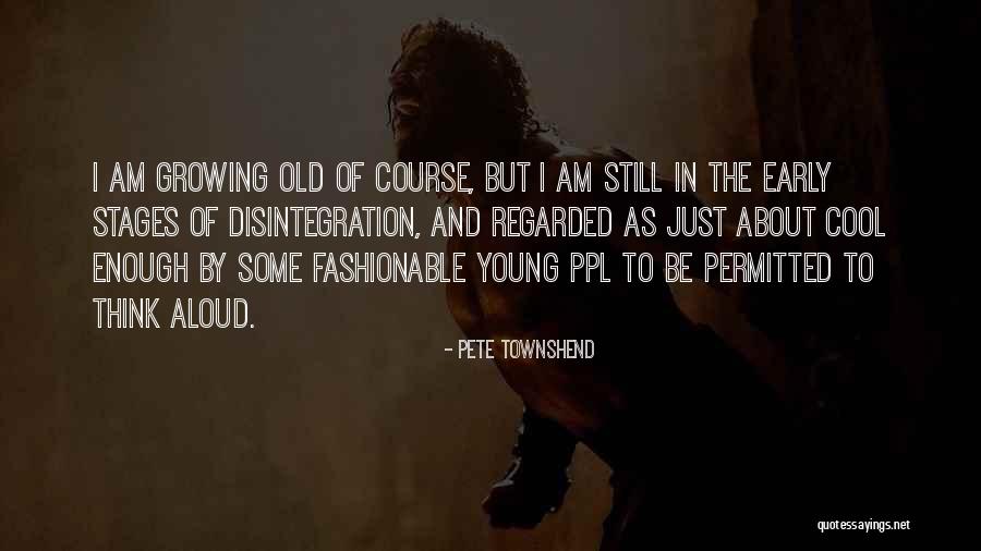 Profuse Bleeding Quotes By Pete Townshend Profuse Bleeding Quotes By Pete Townshend