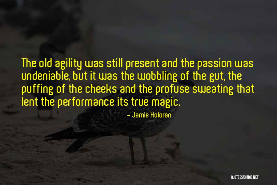 Profuse Quotes By Jamie Holoran Profuse Quotes By Jamie Holoran