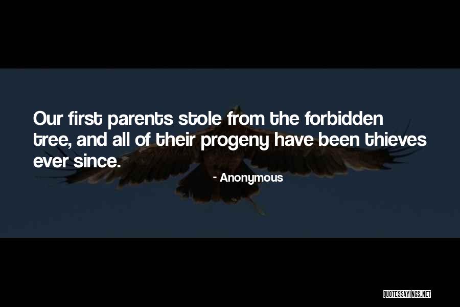 Progeny Quotes By Anonymous