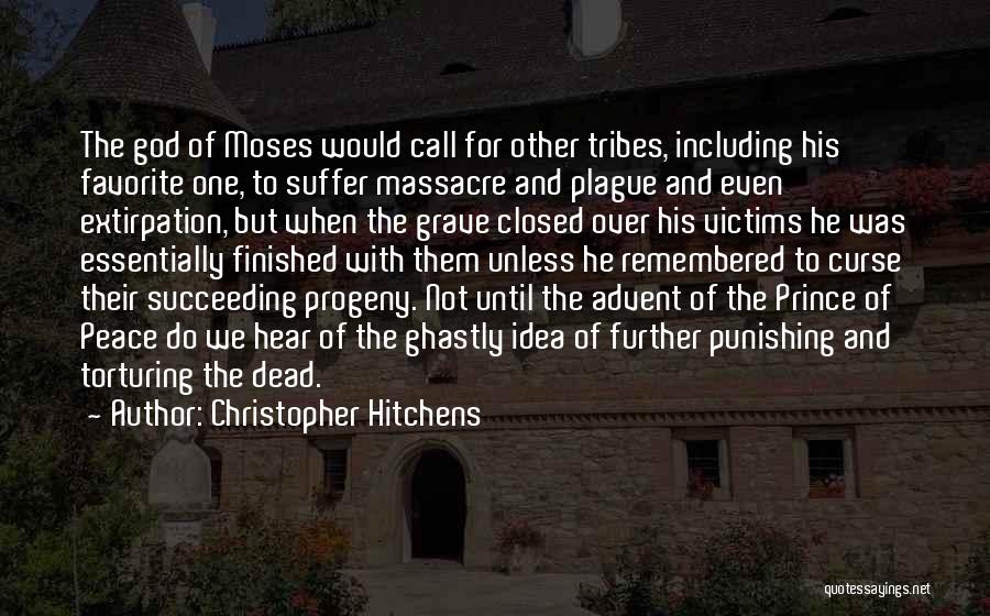 Progeny Quotes By Christopher Hitchens