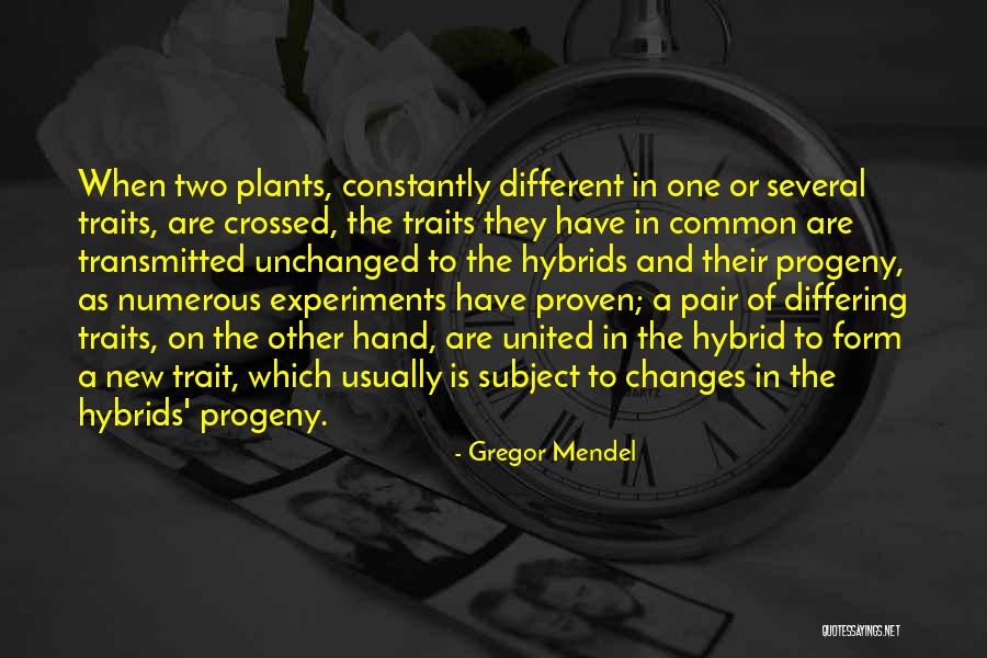 Progeny Quotes By Gregor Mendel