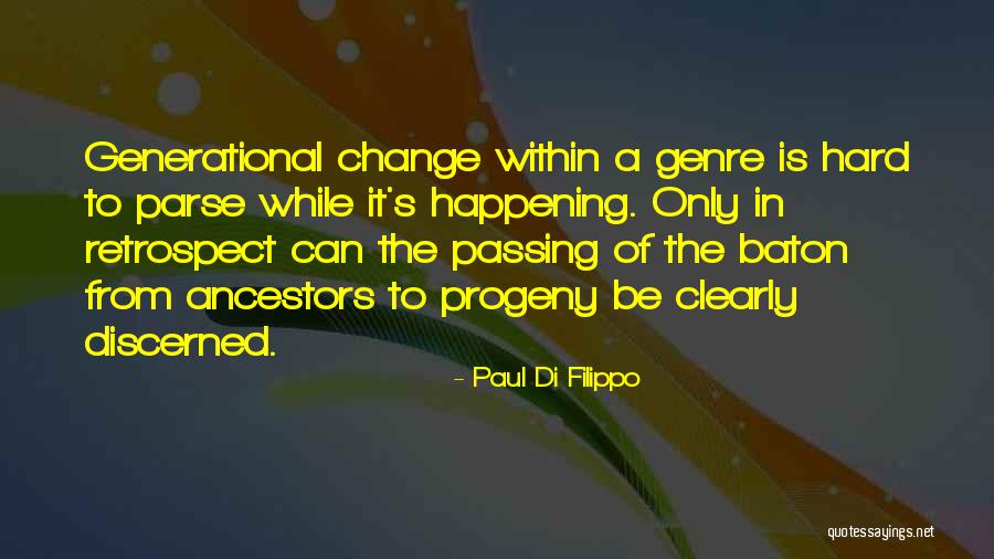 Progeny Quotes By Paul Di Filippo