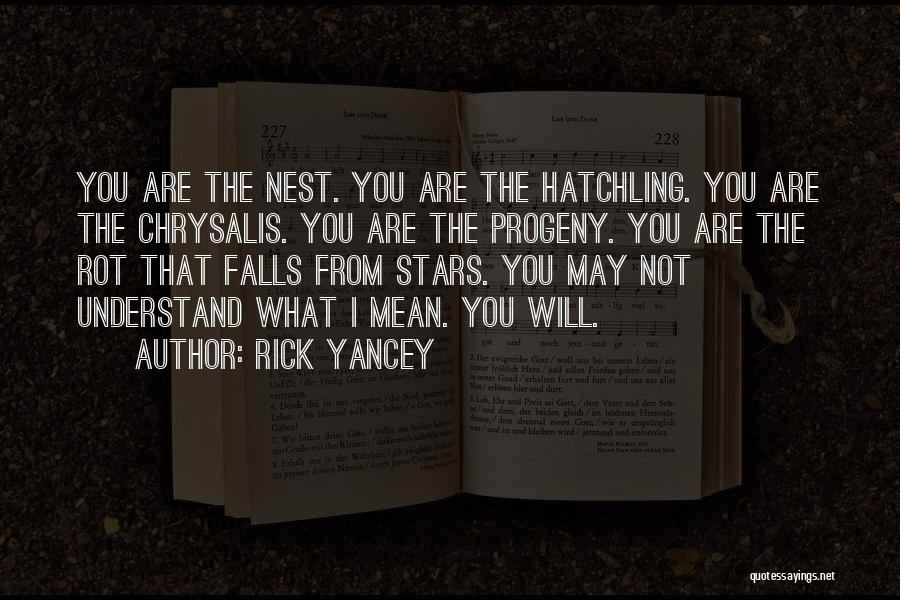 Progeny Quotes By Rick Yancey