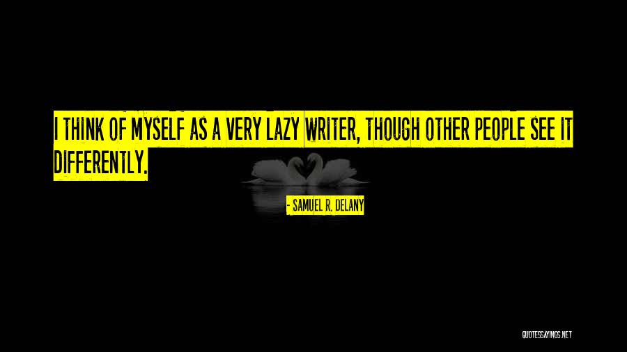 Progidy Quotes By Samuel R. Delany Progidy Quotes By Samuel R. Delany