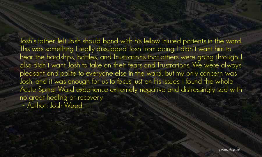 Prognosis Negative Quotes By Josh Wood