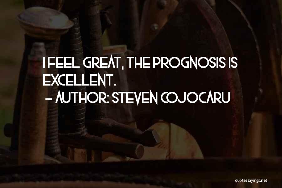 Prognosis Quotes By Steven Cojocaru