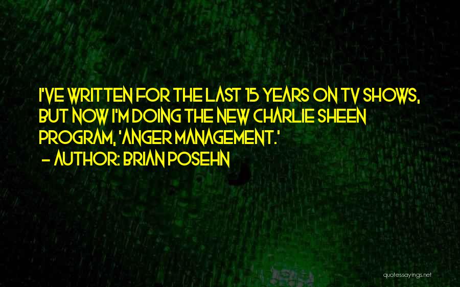 Program Management Quotes By Brian Posehn