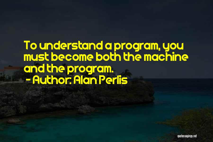 Program Quotes By Alan Perlis