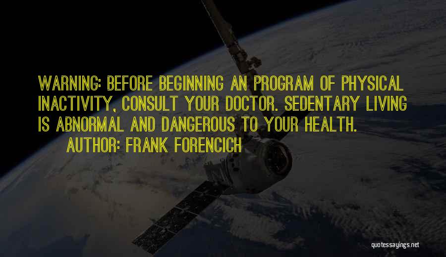 Program Quotes By Frank Forencich