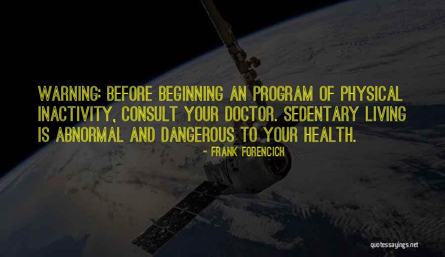 Program Quotes By Frank Forencich