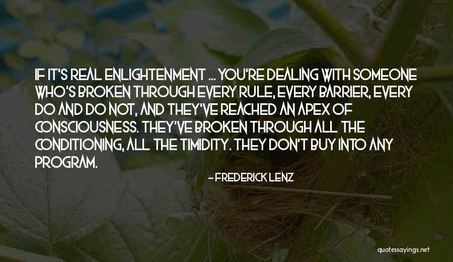 Program Quotes By Frederick Lenz Program Quotes By Frederick Lenz
