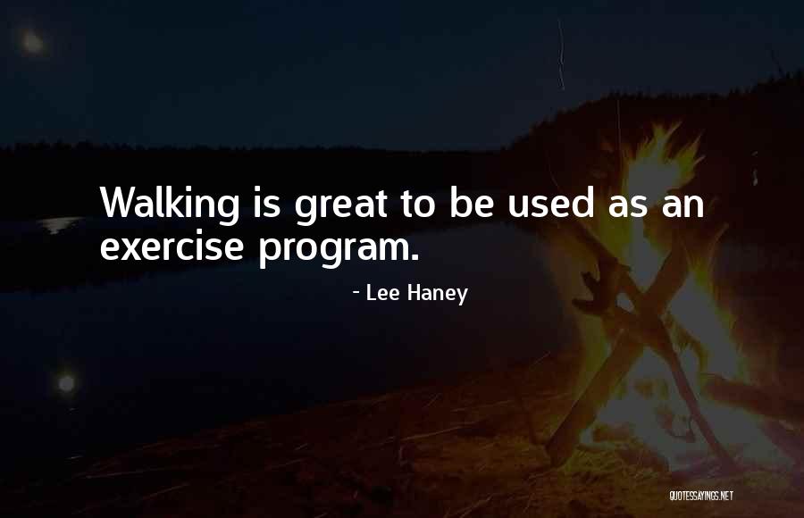 Program Quotes By Lee Haney