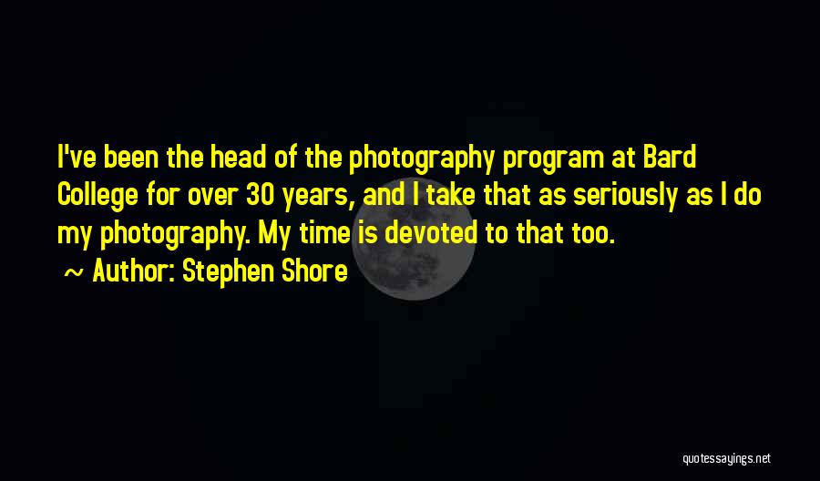 Program Quotes By Stephen Shore