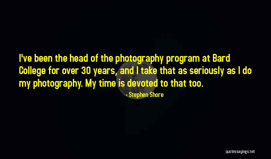 Program Quotes By Stephen Shore