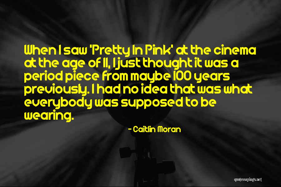 Programas Quotes By Caitlin Moran Programas Quotes By Caitlin Moran